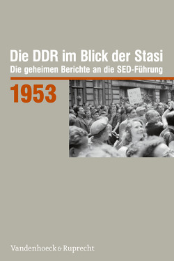 Die DDR im Blick der Stasi 1953 von Engelmann,  Roger