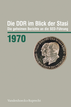 Die DDR im Blick der Stasi 1970 von Heidenreich,  Ronny