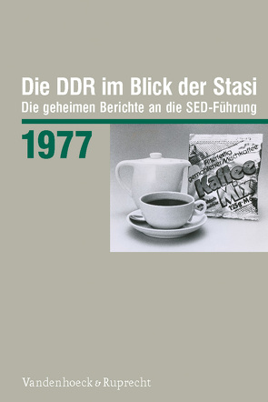 Die DDR im Blick der Stasi 1977 von Bispinck,  Henrik