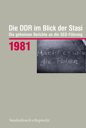 Die DDR im Blick der Stasi 1981 von Braun,  Matthias, Florath,  Bernd