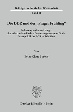 Die DDR und der „Prager Frühling“. von Burens,  Peter-Claus