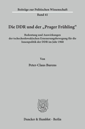 Die DDR und der „Prager Frühling“. von Burens,  Peter-Claus