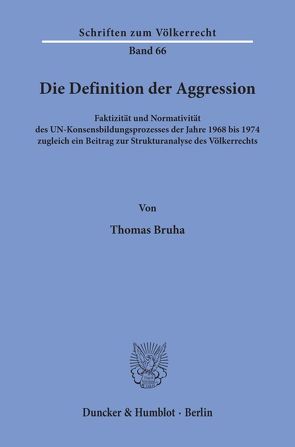 Die Definition der Aggression. von Bruha,  Thomas