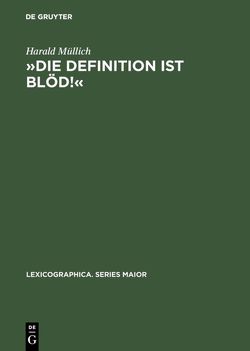 »Die Definition ist blöd!« von Müllich,  Harald