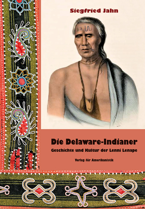 Die Delaware-Indianer von Jahn,  Siegfried