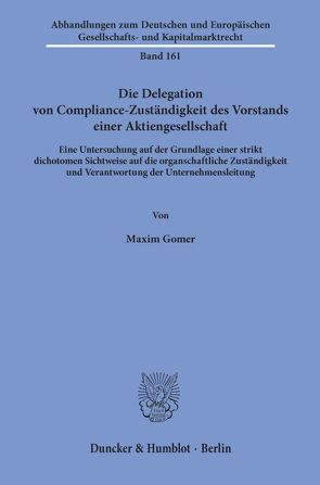 Die Delegation von Compliance-Zuständigkeit des Vorstands einer Aktiengesellschaft. von Gomer,  Maxim