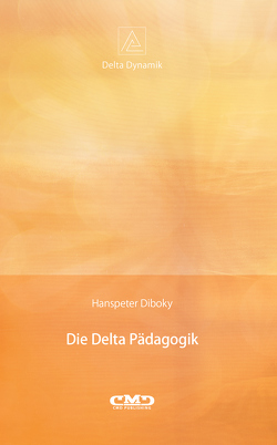 Die Delta Pädagogik von Diboky,  Hanspeter