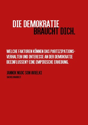 Die Demokratie braucht dich. von Woelki,  Jannik Ngoc Son