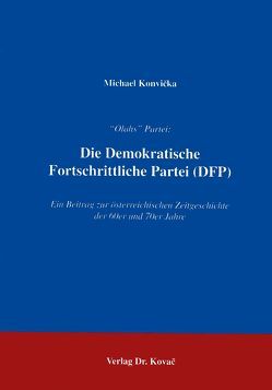 Die Demokratische Fortschrittliche Partei (DFP) von Konvicka,  Michael