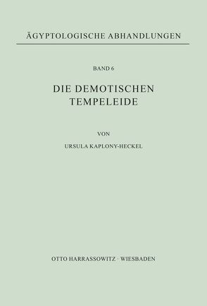 Die demotischen Tempeleide von Kaplony-Heckel,  Ursula