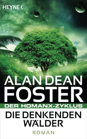 Die denkenden Wälder von Foster,  Alan Dean, Nagel,  Heinz