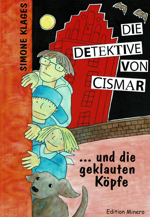 Die Detektive von Cismar von Bergmann,  Katharina, Klages,  Simone