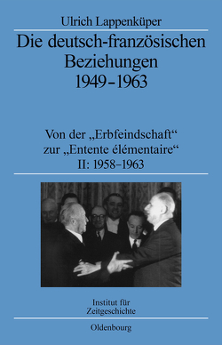 Die deutsch-französischen Beziehungen 1949-1963 von Lappenküper,  Ulrich