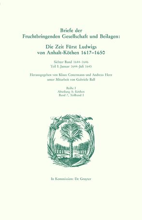 Die Deutsche Akademie des 17. Jahrhunderts – Fruchtbringende Gesellschaft…. / 1644–1646 von Ball,  Gabriele, Conermann,  Klaus, Herz,  Andreas
