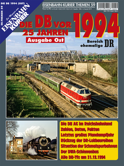 Die DB vor 25 Jahren – 1994 Ausgabe Ost