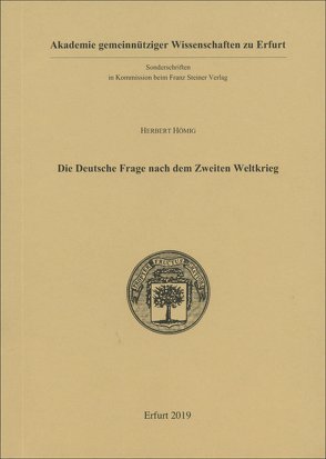 Die Deutsche Frage nach dem Zweiten Weltkrieg von Hömig,  Herbert