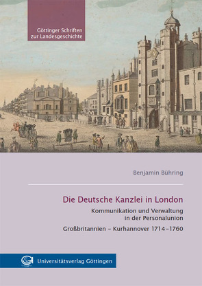 Die Deutsche Kanzlei in London von Bühring,  Benjamin
