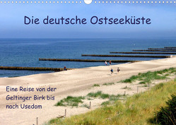 Die deutsche Ostseeküste – Eine Reise von der Geltinger Birk bis nach Usedom (Wandkalender 2023 DIN A3 quer) von Rix,  Veronika