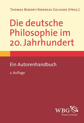 Die deutsche Philosophie im 20. Jahrhundert von Acham,  Karl, Balke,  Friedrich, Bast,  Rainer A, Baumgartner,  Wilhelm, Beckmann-Zöller,  Beate, Bedorf,  Thomas, Bermes,  Christian, Bonnemann,  Jens, Brune,  Jens Peter, Buddeberg,  Eva, Busch,  Eberhard, Christ,  Julia, Dannemann,  Rüdiger, Deuber-Mankowsky,  Astrid, Dietzsch,  Steffen, Drawe,  Käte Meyer, Eichener,  Volker, Ellmers,  Sven, Fechner,  Rolf, Gadenne,  Volker, Gantner,  Gösta, Gasser,  Reinhard, Gelhard,  Andreas, Görtz,  Heinz-Jürgen, Hand,  Annika, Heidenreich,  Felix, Heit,  Helmut, Hetzel,  Andreas, Hetzel,  Mechthild, Hiebaum,  Christian, Holzhey,  Alice, Horster,  Detlef, Inhetveen,  Rüdiger, Jegelka,  Norbert, Joisten,  Karen, Kauffmann,  Clemens, Kerckhoven,  Guy van, Kertscher,  Jens, Keuth,  Herbert, Koller,  Peter, Kruse-Ebeling,  Ute, Kühne-Bertram,  Gudrun, Lange,  Ernst Michael, Lessing,  Hans-Ulrich, Lichtblau,  Klaus, Liebsch,  Burkhard, Liessmann,  Konrad Paul, Loidolt,  Sophie, Maaßen,  Jens, Macho,  Thomas, Mêyer,  Regina, Morgenstern,  Martin, Moulines,  Carlos Ulises, Müller,  Jan-Dirk, Necker,  Gerold, Nemeth,  Elisabeth, Novotny,  Karel, Opitz,  Peter J, Prokop,  Siegfried, Rahman,  Shahid, Rauh,  Hans-Christoph, Recki,  Birgit, Rehberg,  Karl-Siegbert, Rolf,  Thomas, Saar,  Martin, Saborowski,  Maxine, Salamun,  Kurt, Sattler,  Jochen, Scheit,  Gerhard, Schmid Noerr,  Gunzelin, Schües,  Christina, Schumacher,  Bernard N., Schürmann,  Volker, Schüßler,  Werner, Sebald,  Gerd, Sigwart,  Hans-Jörg, Skrandies,  Timo, Stiegler,  Bernd, Tengelyi,  László, Trawny,  Peter, Tremmel,  Frank, Vetter,  Helmuth, Voigt,  Rüdiger, Vorholt,  Udo, Weiss,  Ulrich, Werber,  Niels, Wesche,  Tilo, Wetz,  Franz Josef, Wille,  Matthias, Wolzogen,  Christoph von, Yildiz,  Ersin, Zimmer,  Jörg