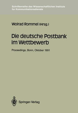 Die deutsche Postbank im Wettbewerb von Rommel,  Wolrad