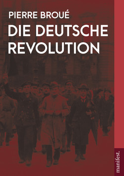 Die Deutsche Revolution von Broue,  Pierre