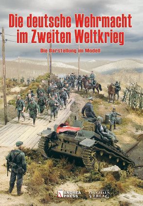 Die deutsche Wehrmacht im Zweiten Weltkrieg von Álvarez,  César, Veltze,  Karl P