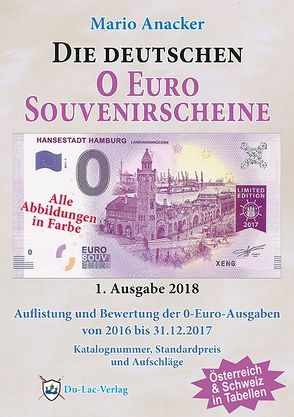 Die deutschen 0 Euro Souvenirscheine von Anacker,  Mario