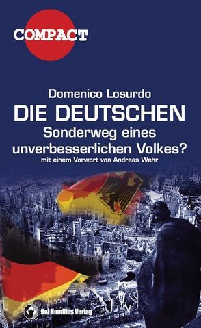 Die DEUTSCHEN von Elsässer,  Jürgen, Losurdo,  Domenico