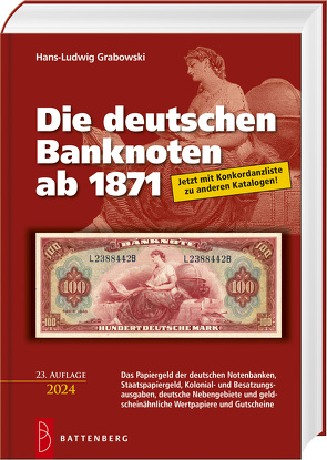 Die deutschen Banknoten ab 1871 von Grabowski,  Hans-Ludwig