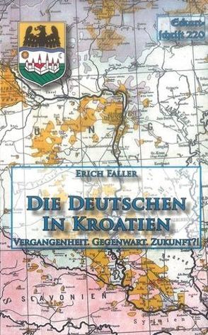 Die Deutschen in Kroatien von Faller,  Erich