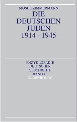 Die deutschen Juden 1914-1945 von Zimmermann,  Moshe
