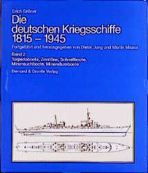Die deutschen Kriegsschiffe 1815-1945 von Gröner,  Erich, Jung,  Dieter, Maass,  Martin