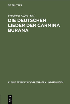 Die deutschen Lieder der Carmina Burana von Lüers,  Friedrich