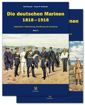 Die deutschen Marinen 1818 – 1918 von Noeske,  Rolf, Stefanski,  Claus P.