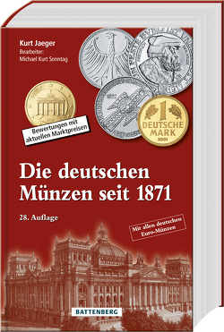 Die deutschen Münzen seit 1871 von Jaeger,  Kurt, Sonntag,  Michael Kurt