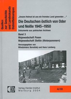 Die Deutschen östlich von Oder und Neisse 1945-1950. Dokumente aus polnischen Archiven von Borodziej,  Wlodzimierz, Lemberg,  Hans