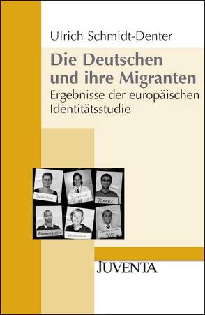 Die Deutschen und ihre Migranten von Schmidt-Denter,  Ulrich