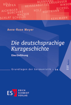 Die deutschsprachige Kurzgeschichte von Meyer,  Anne-Rose