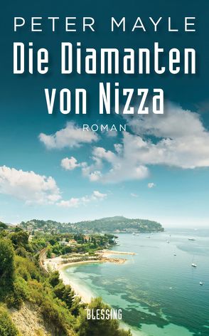 Die Diamanten von Nizza von Bischoff,  Ursula, Mayle,  Peter