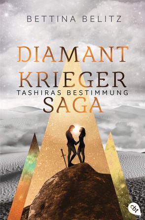 Die Diamantkrieger-Saga – Tashiras Bestimmung von Belitz,  Bettina