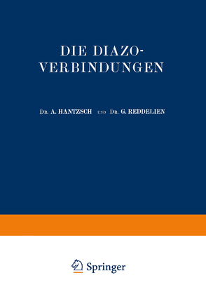 Die Diazoverbindungen von Hantzsch,  A., Reddelien,  G.
