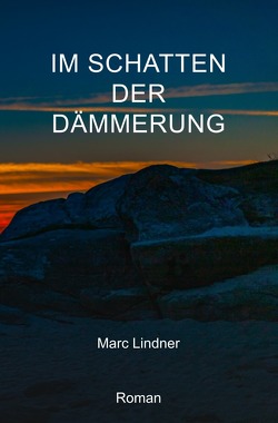 Die Diener der Krone / Im Schatten der Dämmerung von Lindner,  Marc