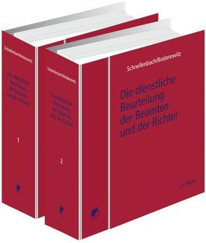 Die dienstliche Beurteilung der Beamten und der Richter von Bodanowitz,  Jan, Schnellenbach,  Helmut