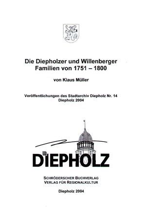 Die Diepholzer und Willenberger Familien von 1751-1800 von Mueller,  Klaus