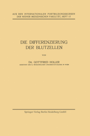 Die Differenzierung der Blutzellen von Holler,  Gottfried