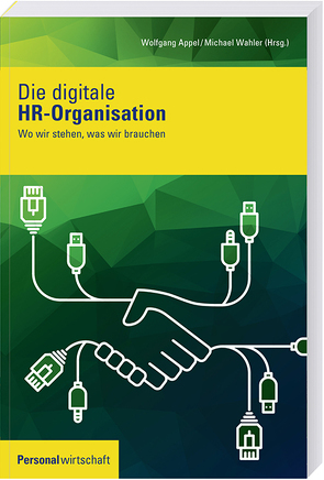 Die digitale HR-Organisation von Appel,  Wolfgang, Wahler,  Michael