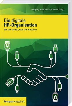 Die digitale HR-Organisation von Appel,  Wolfgang, Wahler,  Michael