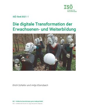 Die digitale Transformation der Erwachsenen- und Weiterbildung von Ebersbach,  Antje, Schäfer,  Erich