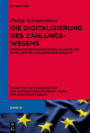 Die Digitalisierung des Zahlungswesens von Schmalenbach,  Philipp