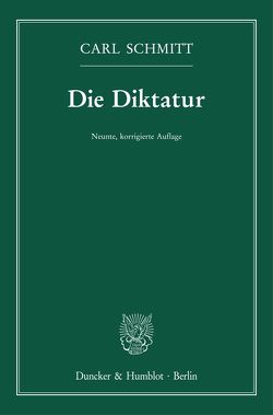 Die Diktatur. von Schmitt,  Carl